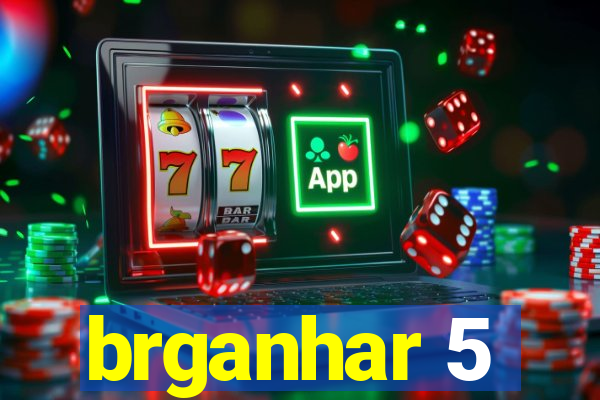 brganhar 5